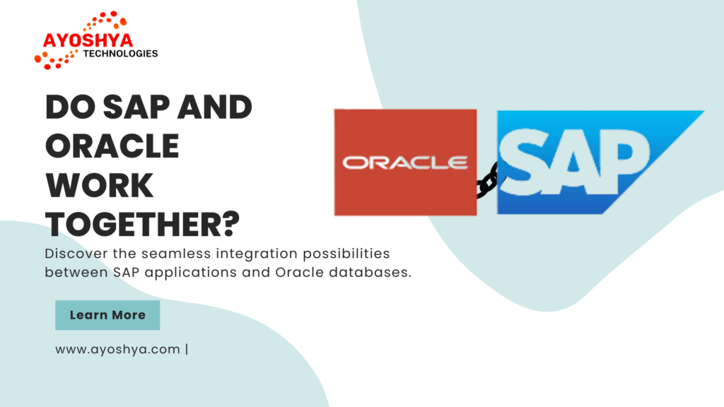 SAP AND ORACLE WORK TOGETHER