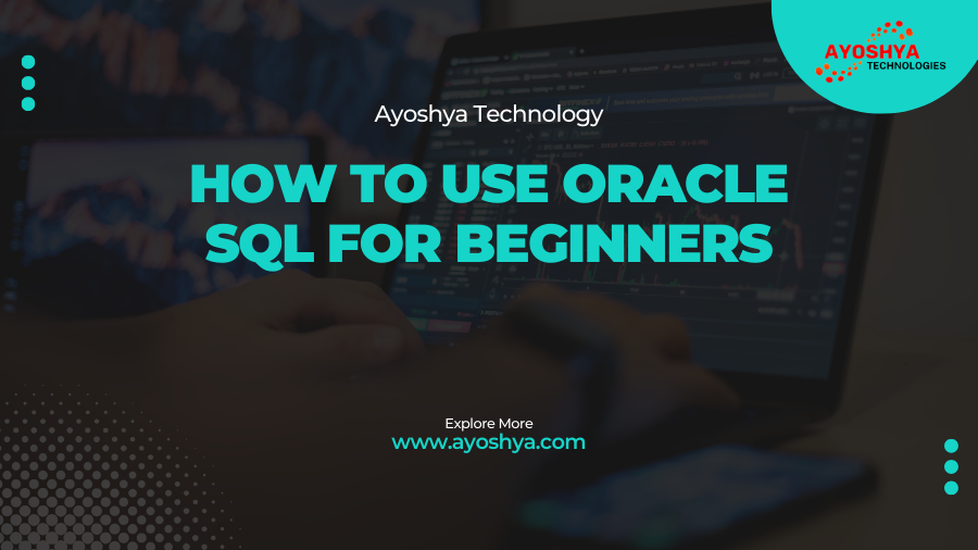 how to use oracle sql for beginners