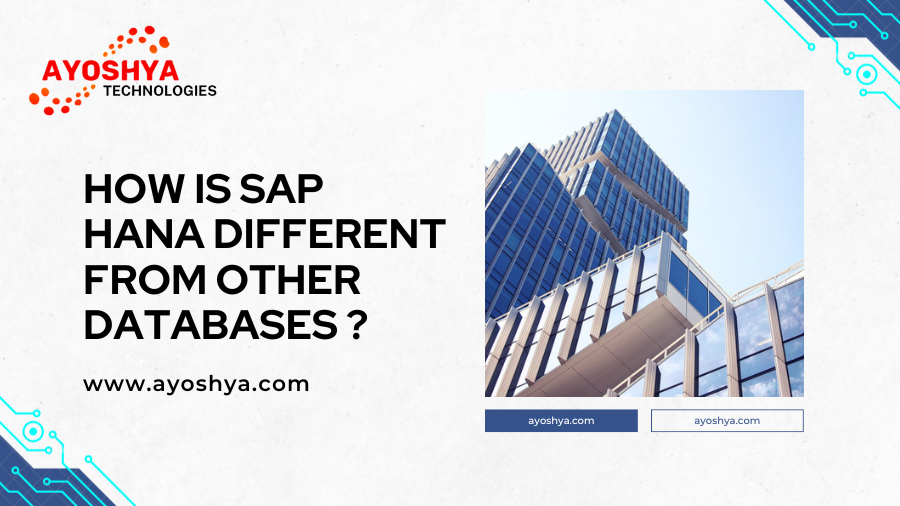 How is SAP HANA Different from Other Databases