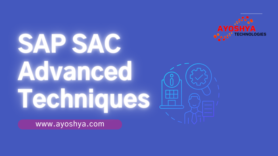 SAP SAC Advanced Techniques