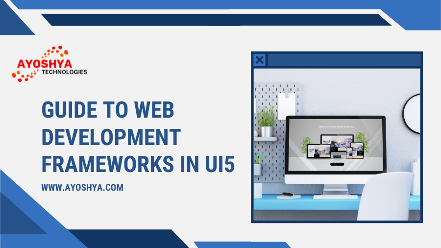 Web Development Frameworks in UI5