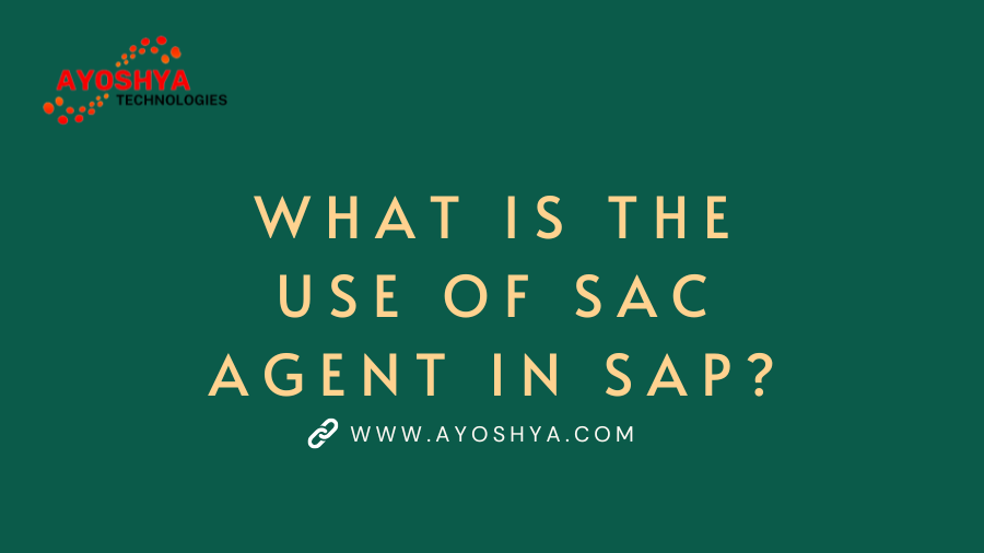 use of SAC agent in SAP